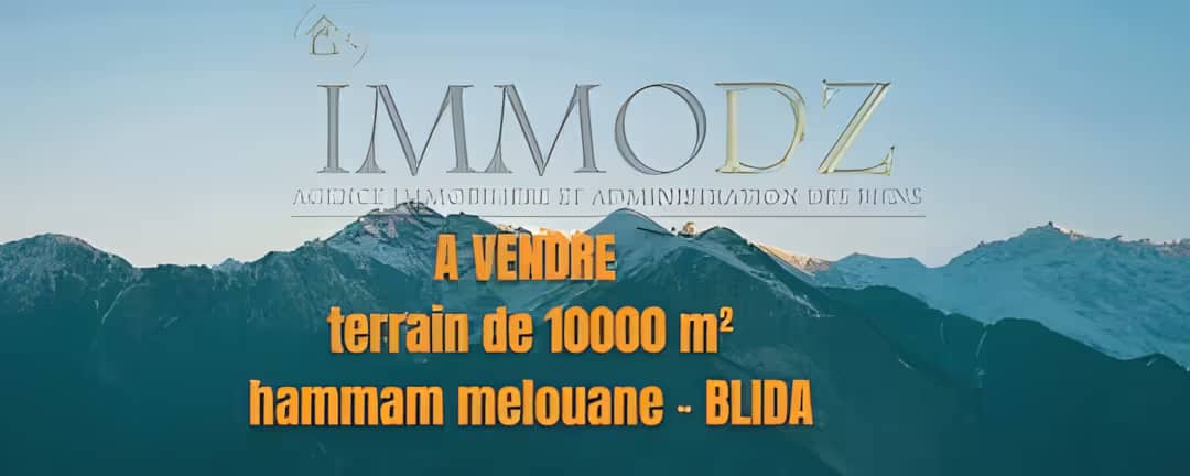 Vente Terrain Blida Hammam Melouane